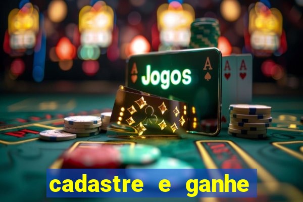 cadastre e ganhe dinheiro para jogar